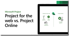 INFO: Differences between “Project for the Web” & “Project Online ...